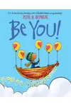 Be You!