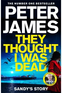 They Thought I Was Dead: Sandy's Story
