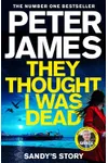 They Thought I Was Dead: Sandy's Story