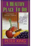 A Healthy Place to Die