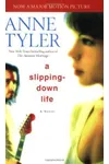 A Slipping-Down Life