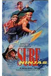 Surf Ninjas (As: A.L. Singer)