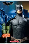 Batman Begins: The Junior Novel