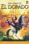 The Road to El Dorado (Penguin Young Readers Edition)