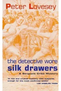The Detective Wore Silk Drawers