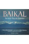 Baikal: Sacred Sea of Siberia