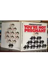Congratulations, You're Not Pregnant