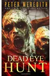 Dead Eye Hunt