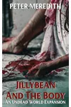 Jillybean and the Body