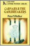 Carnaby and the Gaolbreakers