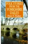Folk Stories from the Yorkshire Dales
