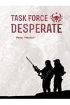 Task Force Desperate