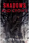 Shadows and Crows