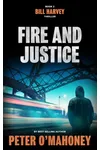 Fire and Justice