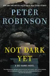 Not Dark Yet