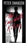 The Kind Worth Killing