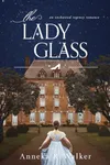 The Lady Glass