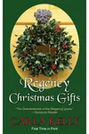 Regency Christmas Gifts: Three Stories