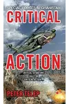 Special Forces Afghanistan: Critical Action