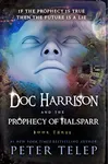 Doc Harrison and the Prophecy of Halsparr