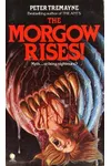 The Morgow Rises!
