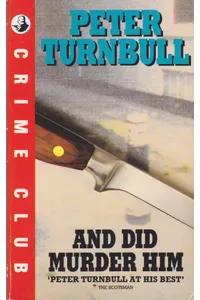 And Did Murder Him