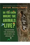 Do You Know Where the Animals Live?