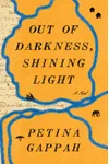 Out of Darkness, Shining Light