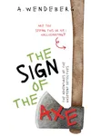 The Sign of the Axe