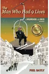 The Man Who Had 9 Lives