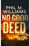 No Good Deed