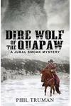 Dire Wolf of the Quapaw