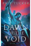 Dawn of the Void Book 3