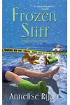 Frozen Stiff
