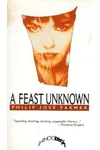 A Feast Unknown
