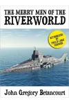 The Merry Men of the Riverworld