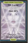 The Classic Philip Jose Farmer 1964-1973