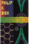 The Transmigration of Timothy Archer