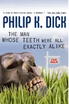 The Man Whose Teeth Were All Exactly Alike