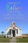 Orkney's Italian Chapel