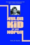 Nylon Kid of the North