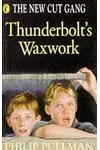 Thunderbolt's Waxwork