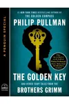 The Golden Key: And Other Fairy Tales from the Brothers Grimm