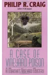 A Case of Vineyard Poison