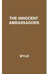 The Innocent Ambassadors
