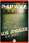 Los Angeles: A.D. 2017