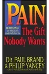 Pain: The Gift Nobody Wants
