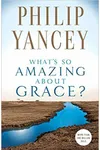 What's So Amazing About Grace?