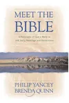 Meet the Bible: A Panorama of God's Word in 366 Daily Readings and Reflections