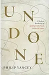 Undone: A Modern Rendering of John Donne's Devotions